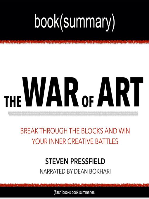 Title details for War of Art by Steven Pressfield, The--Book Summary by Dean Bokhari - Available